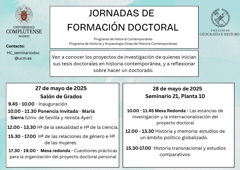 Recientemente se han celebrado las Jornadas de Formación Doctoral para los alumnos de los programas de doctorado de Historia Contemporánea e Historia y Arqueología (rama contemporánea)